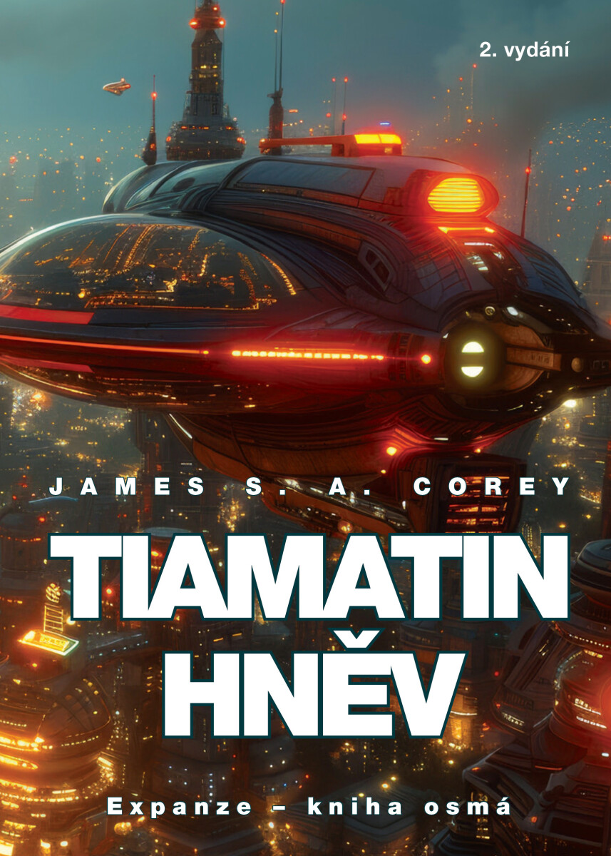 Tiamatin hněv - James S. A. Corey
