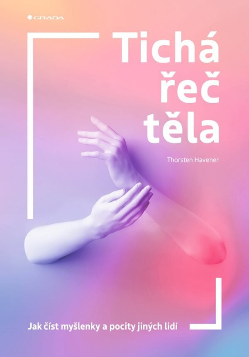 Kniha Tichá řeč těla