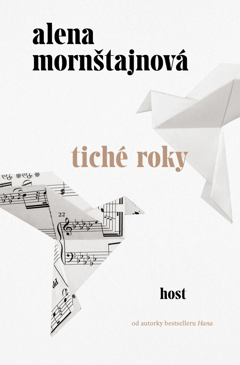 Tiché roky - Alena Mornštajnová