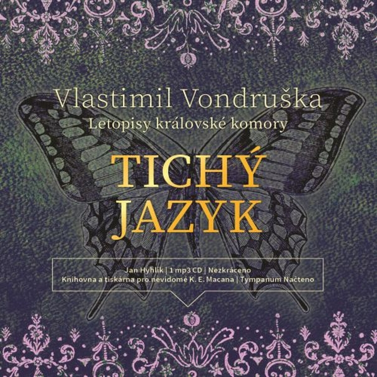 Levně Tichý jazyk - Vlastimil Vondruška - audiokniha