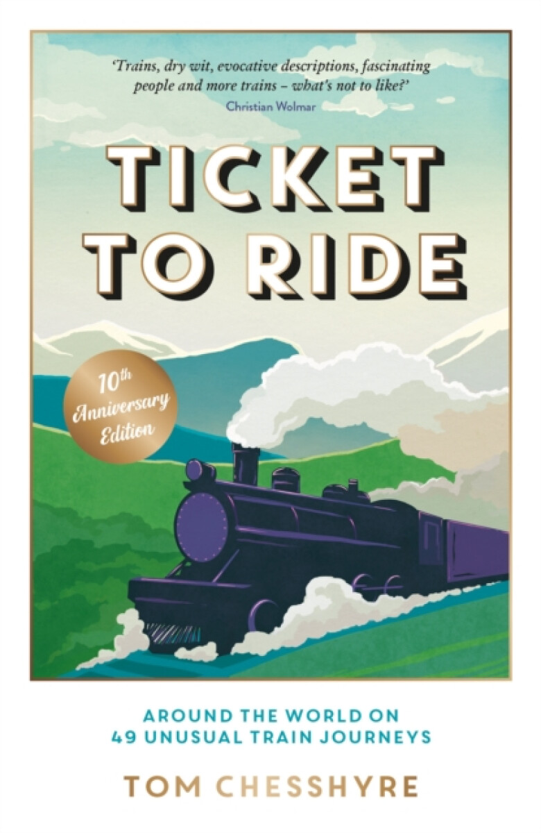 Kniha Ticket to Ride: 10th Anniversary Edition