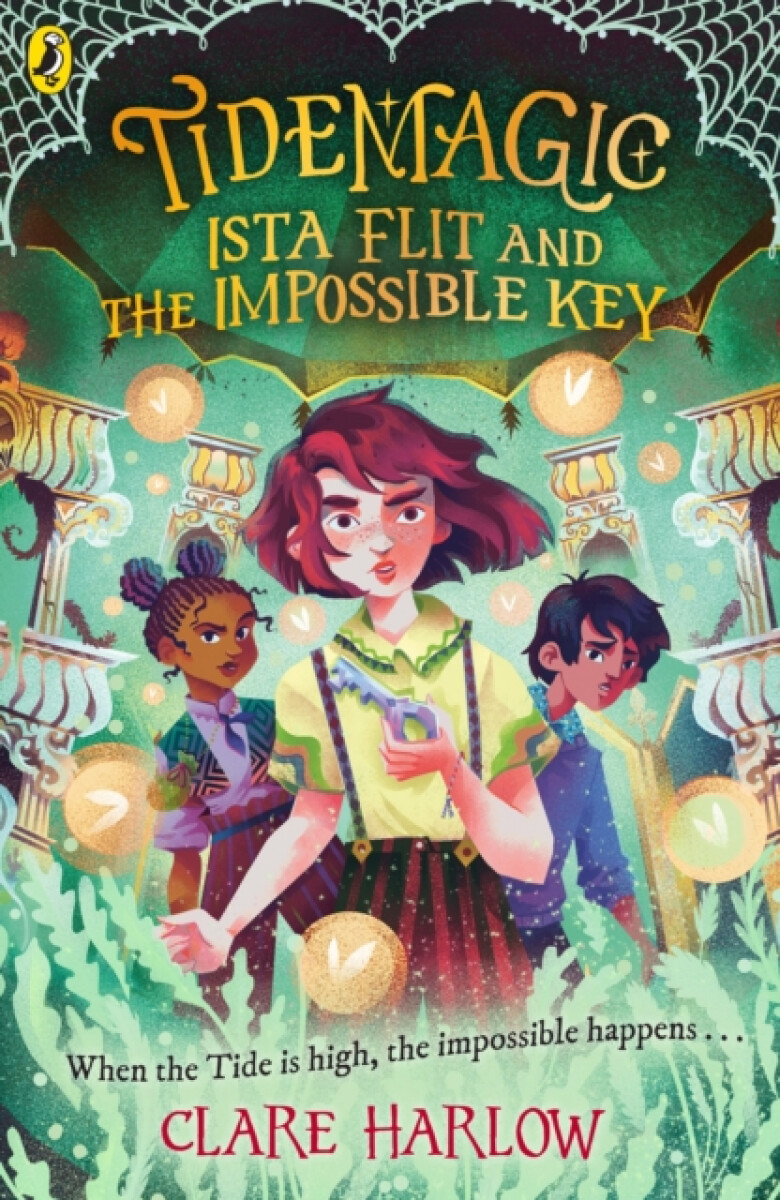 Kniha Tidemagic: Ista Flit and the Impossible Key