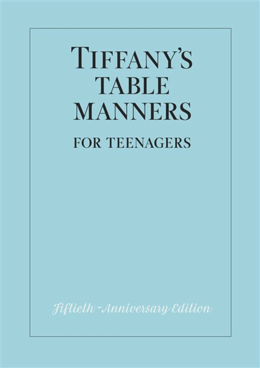 Kniha Tiffany's Table Manners for Teenagers