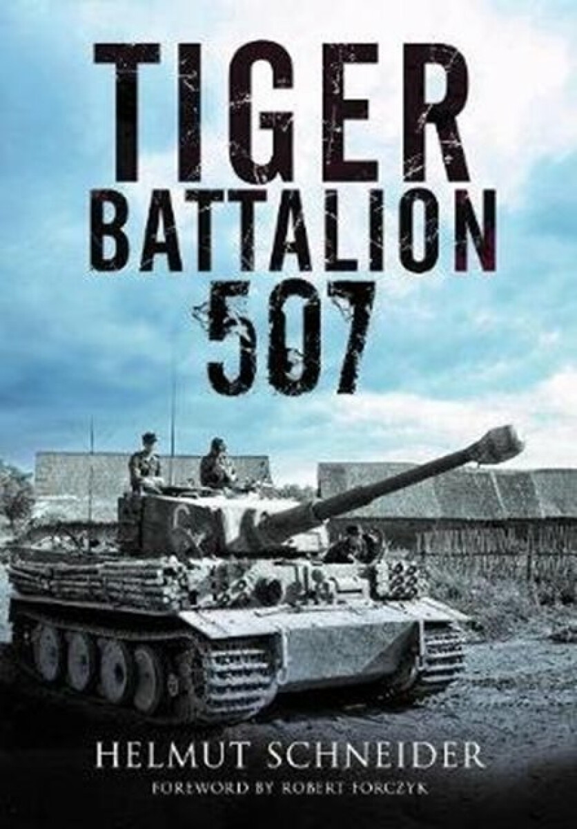 Kniha Tiger Battalion 507