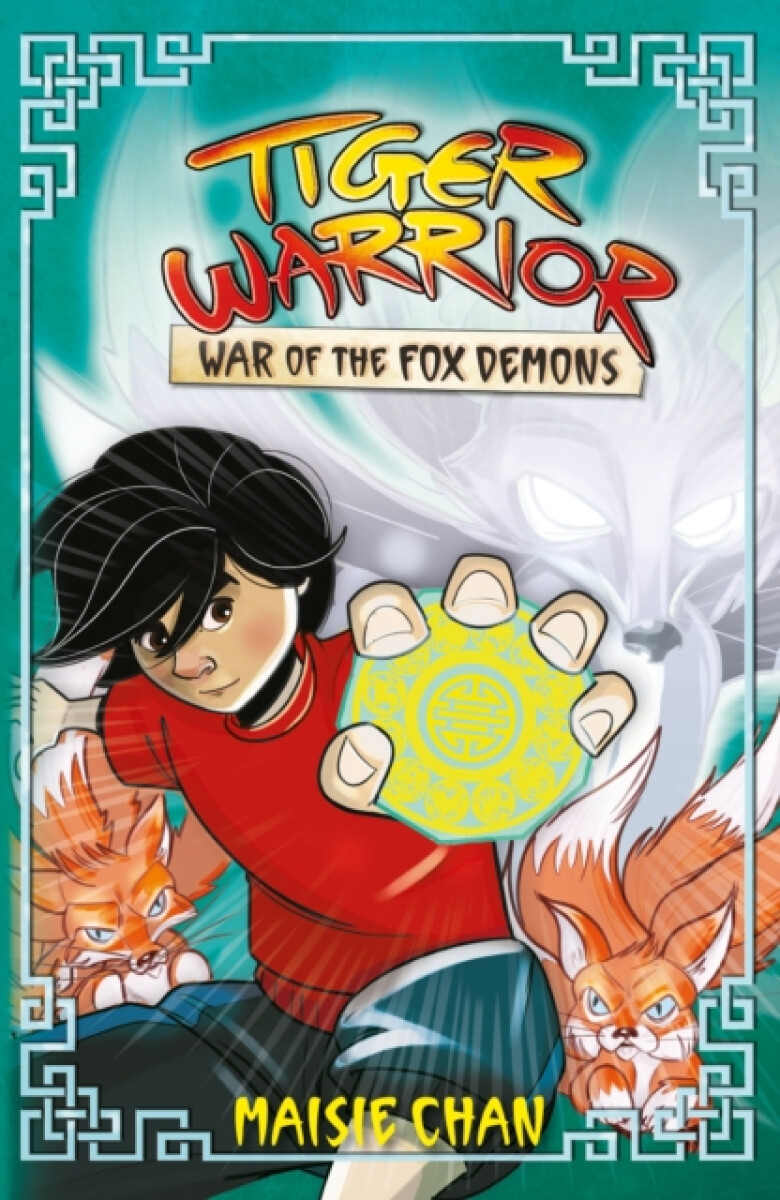 Kniha Tiger Warrior: War of the Fox Demons