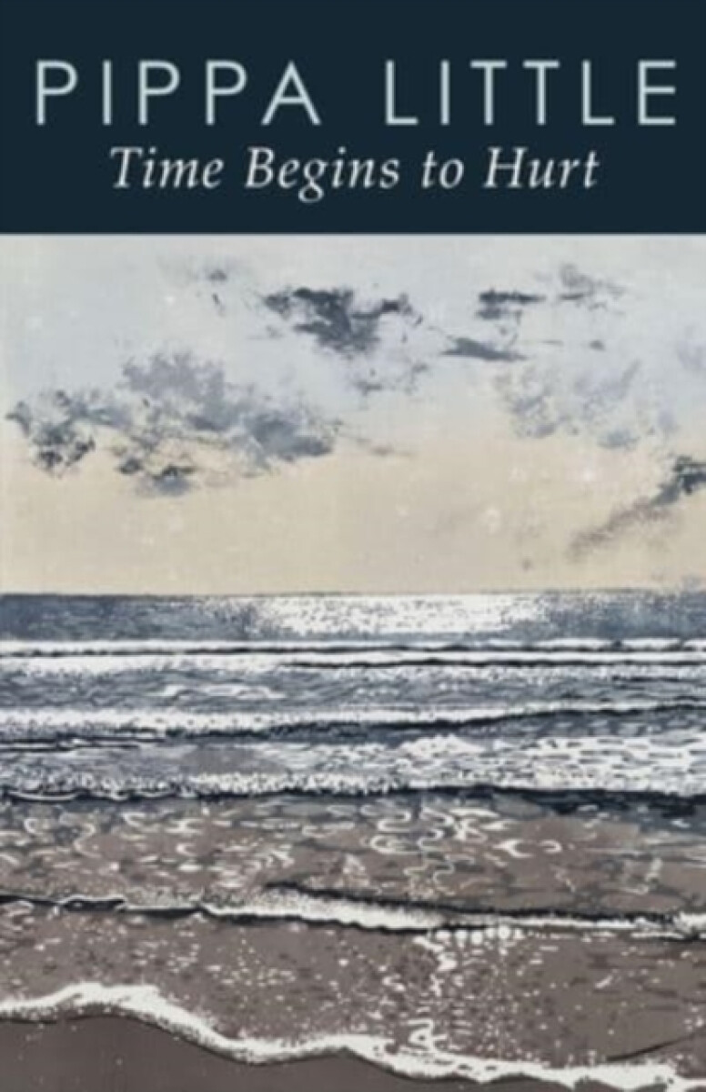 Kniha Time Begins to Hurt