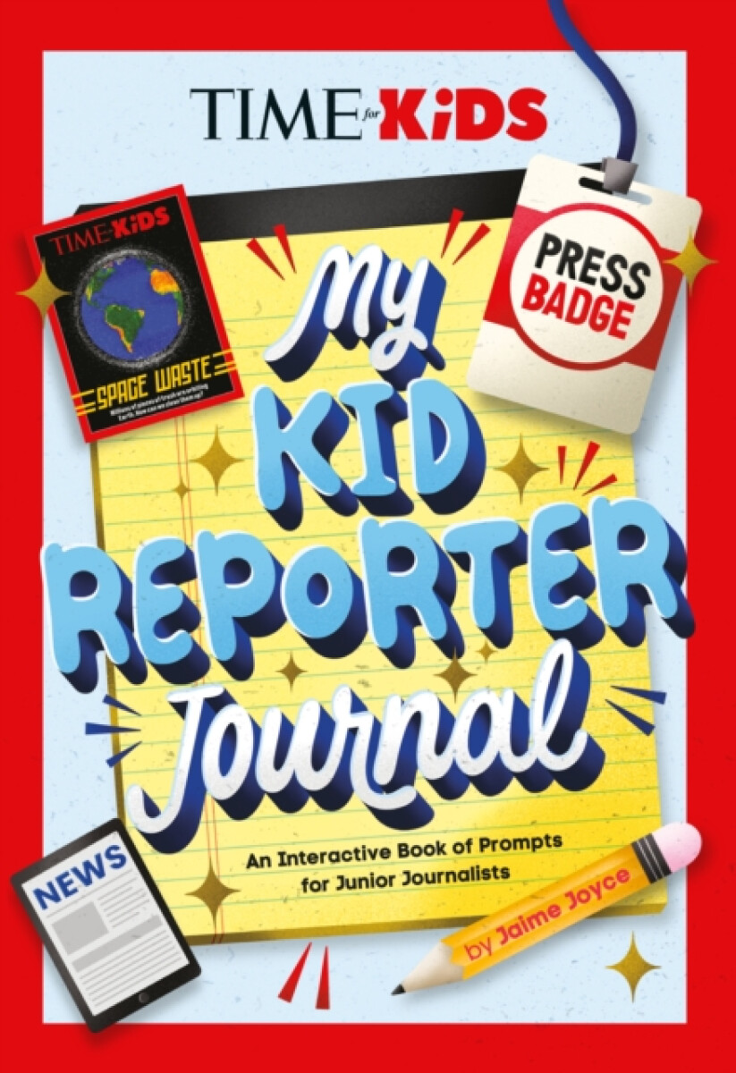 Kniha TIME for Kids: My Kid Reporter Journal