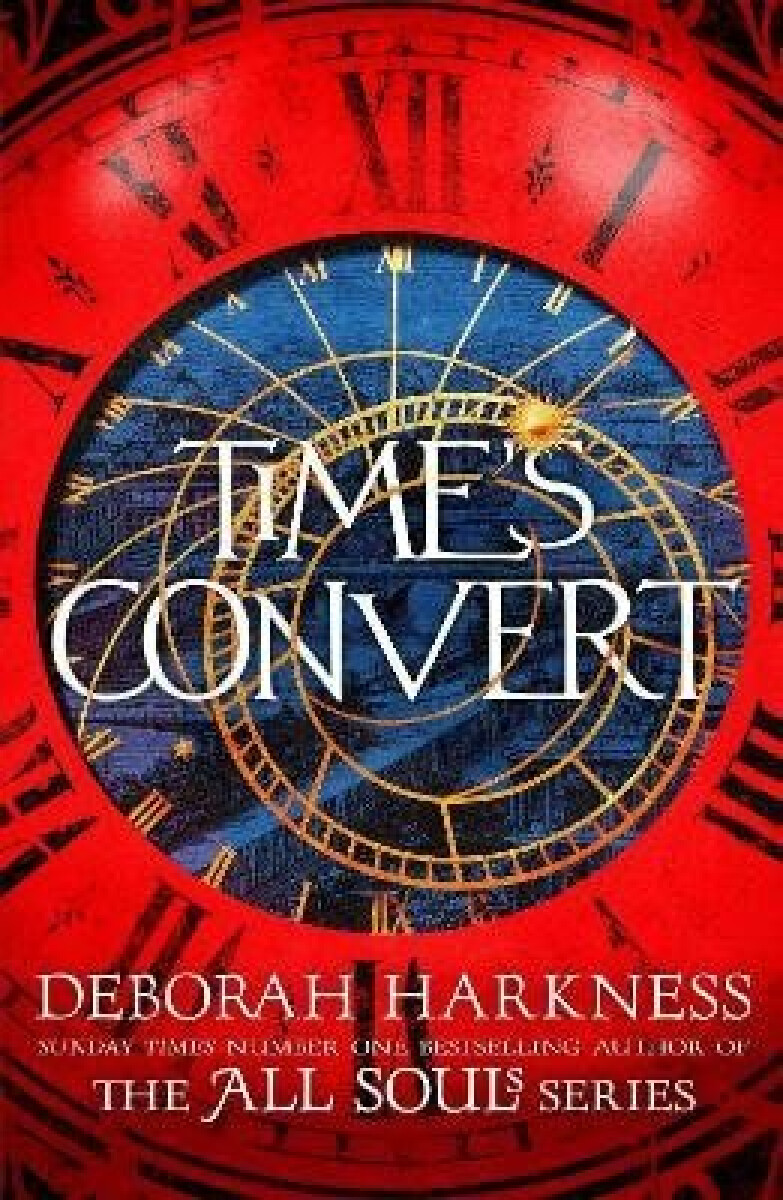 Time's Convert - Deborah Harknessová