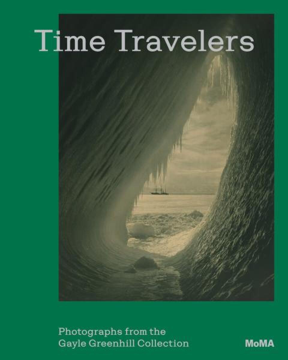 Kniha Time Travelers: Photographs from the Gayle Greenhill Collection