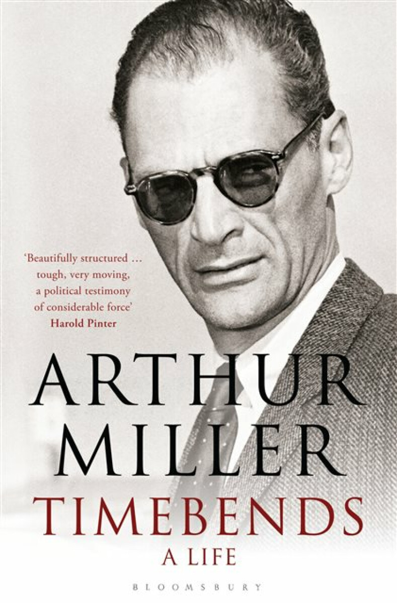 Timebends - Arthur Miller
