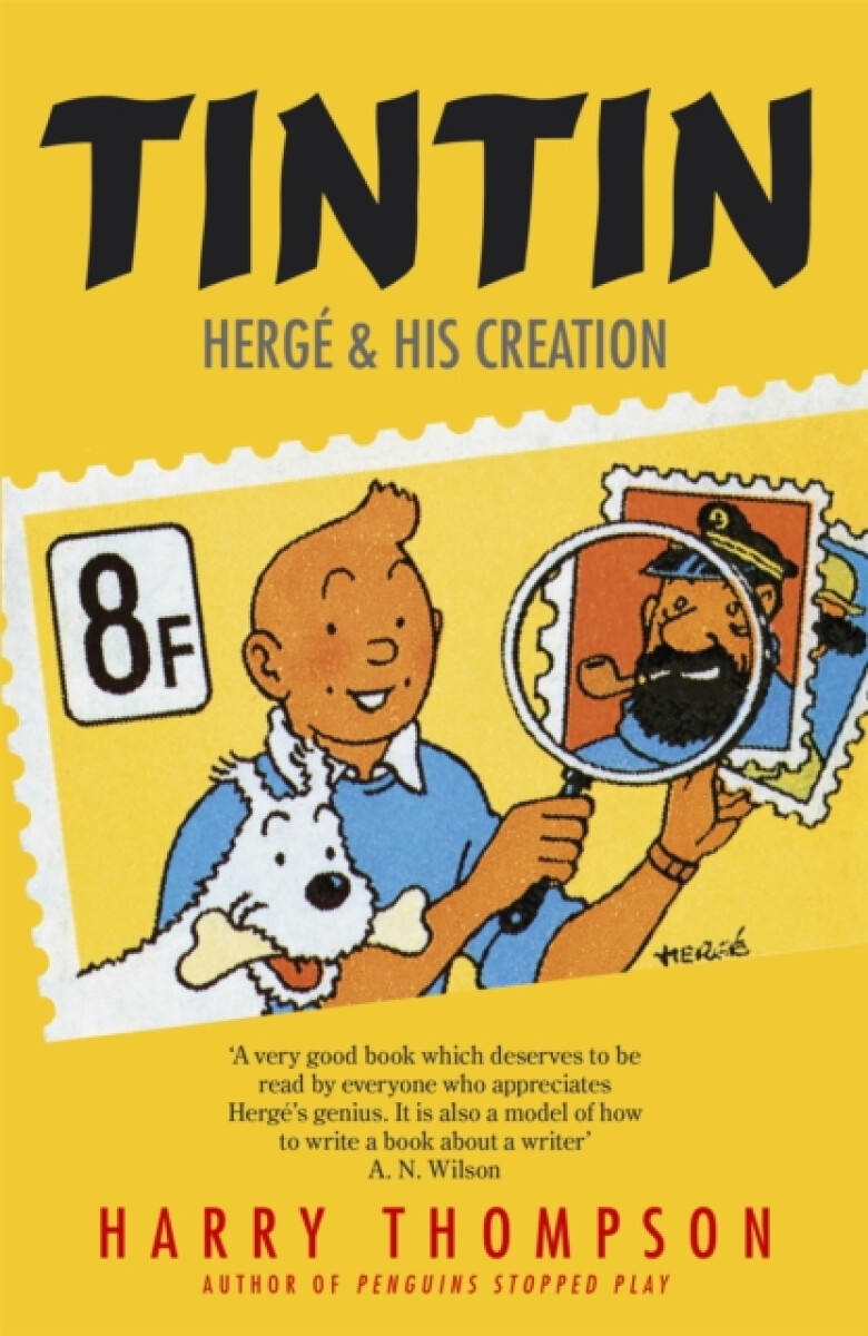 Kniha Tintin: Herge and His Creation