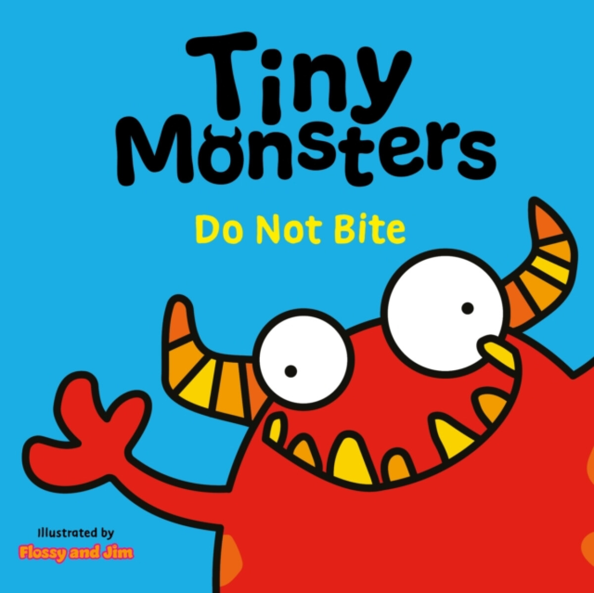Kniha Tiny Monsters Don't Bite