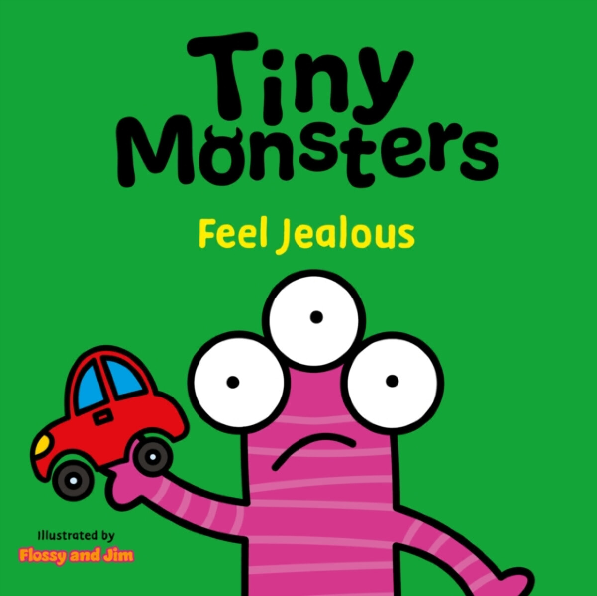 Kniha Tiny Monsters Feel Jealous