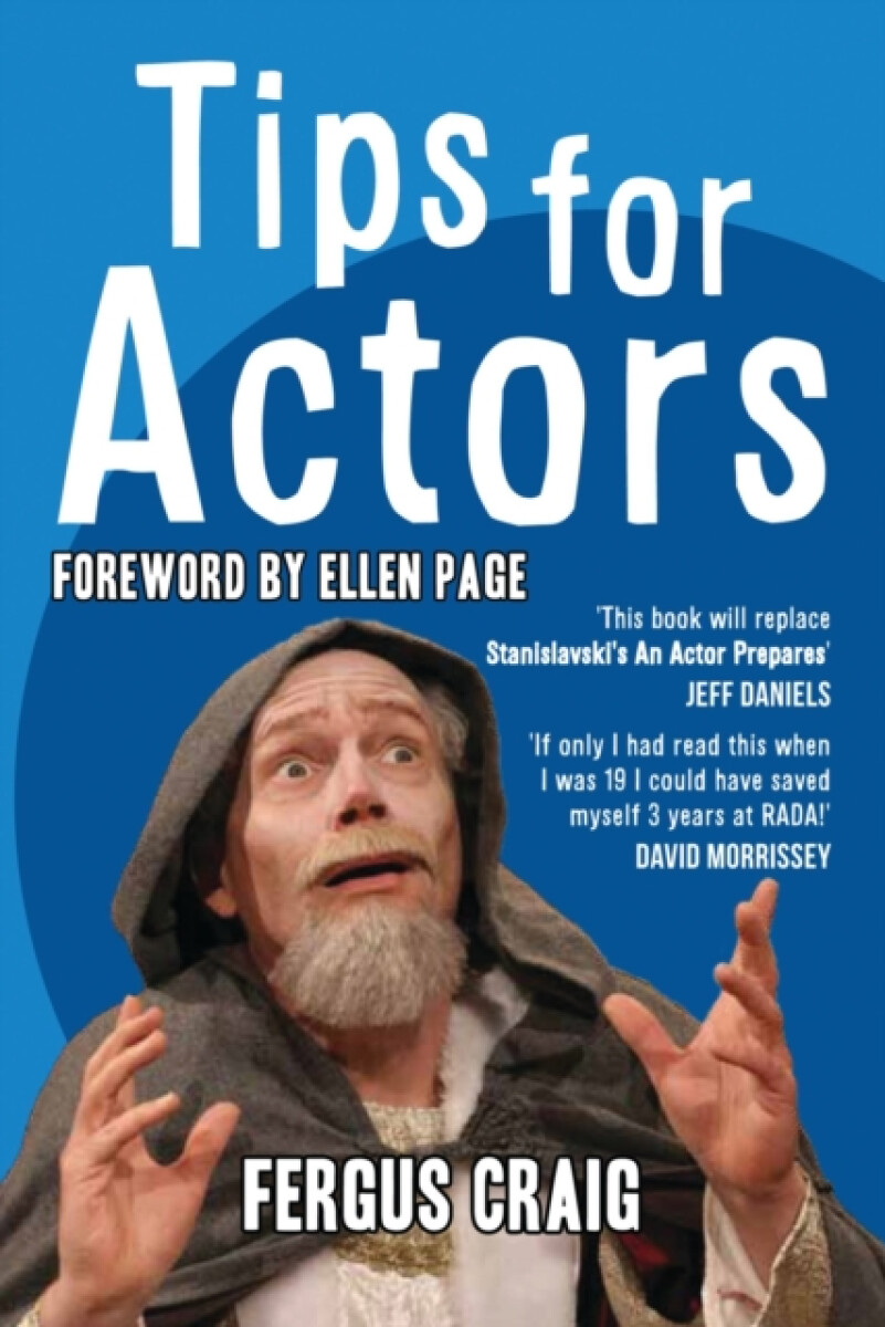 Tips for Actors - Fergus Craig