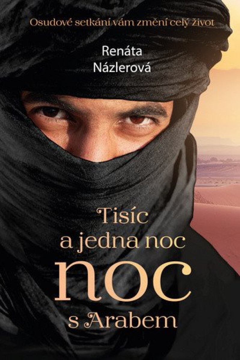 Kniha Tisíc a jedna noc s Arabem