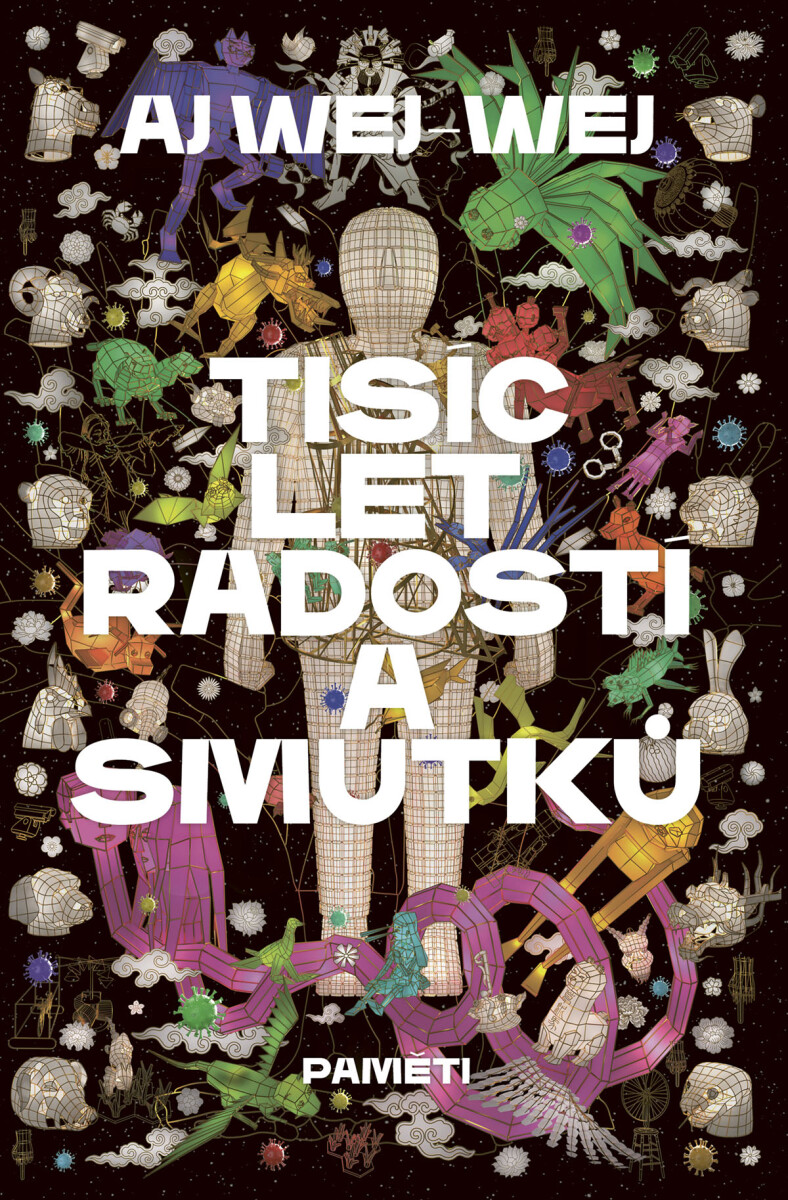 Tisíc let radostí a smutku - Aj Wej-wej
