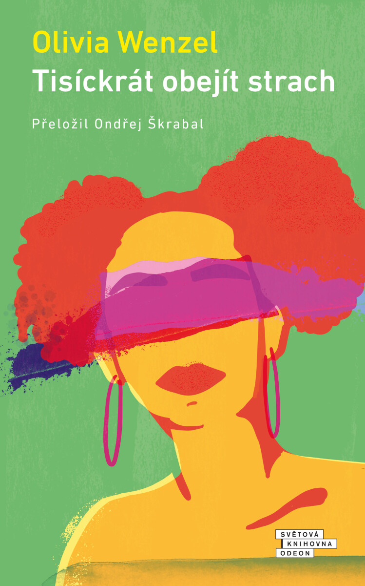 Tisíckrát obejít strach - Olivia Wenzel