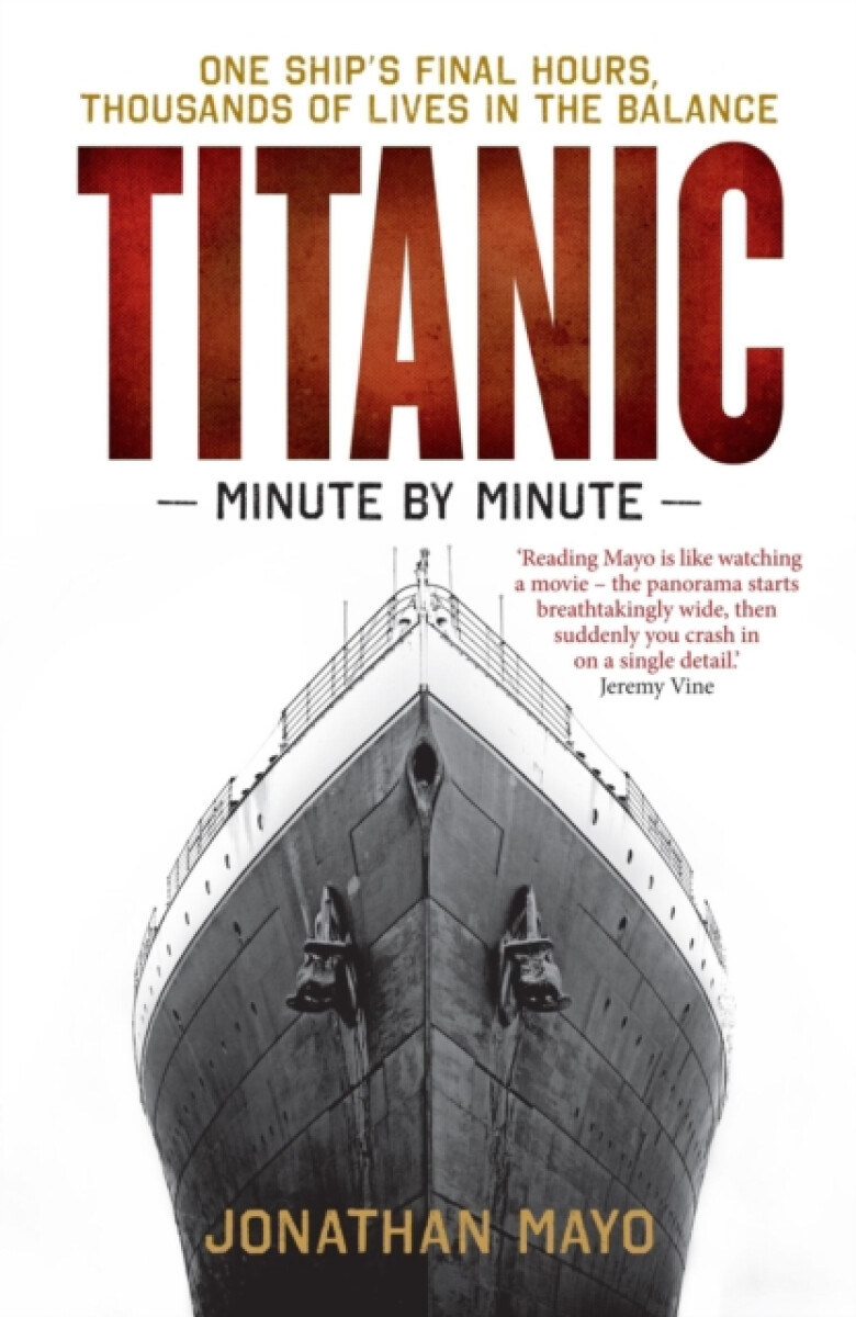 Kniha Titanic: Minute by Minute