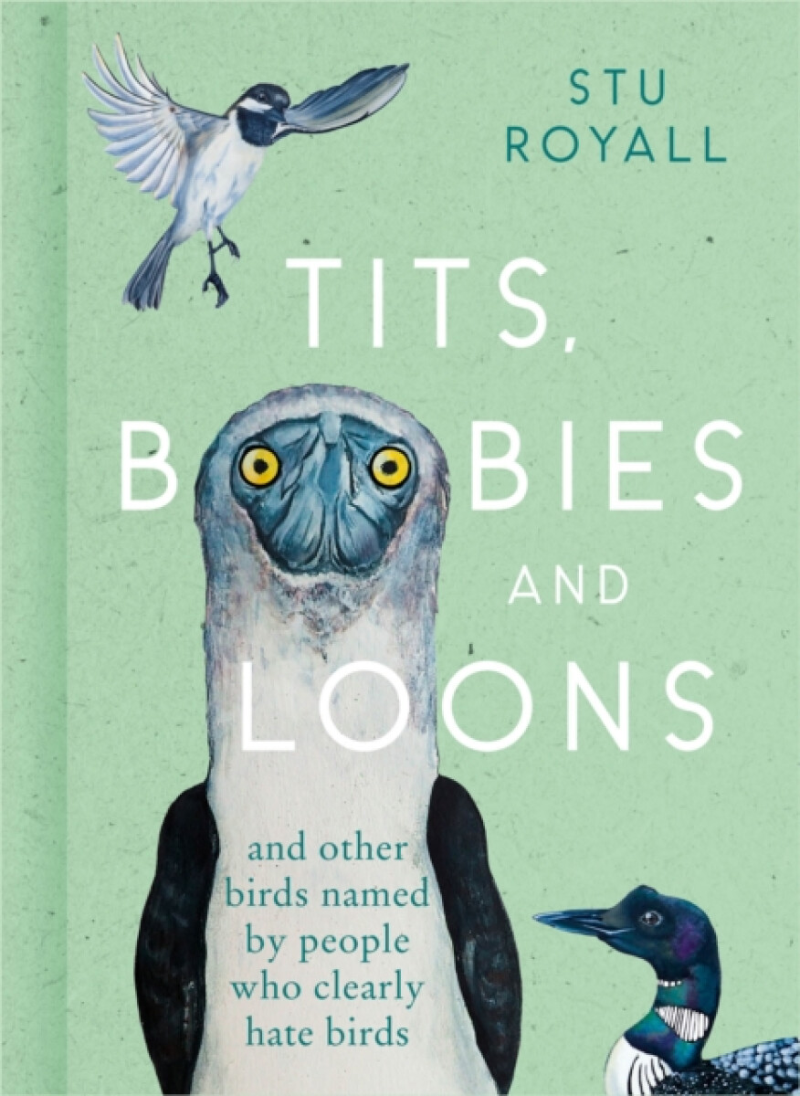 Kniha Tits, Boobies and Loons