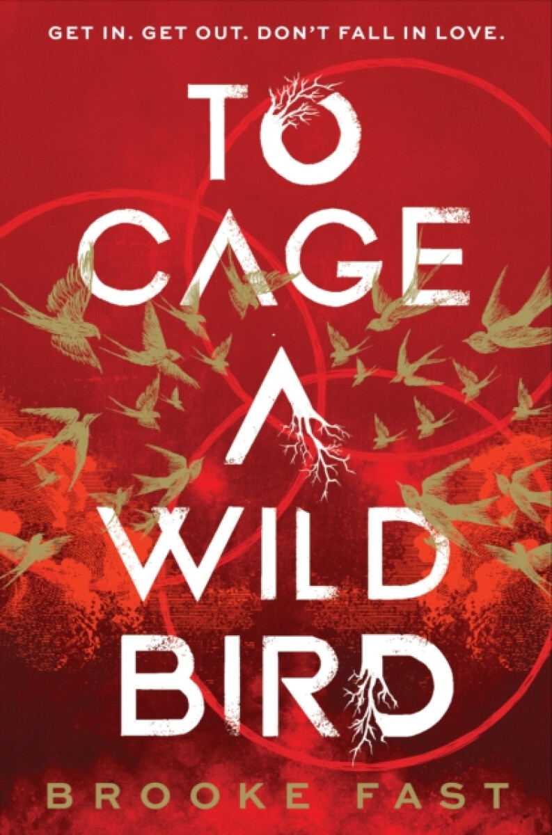 Kniha To Cage a Wild Bird