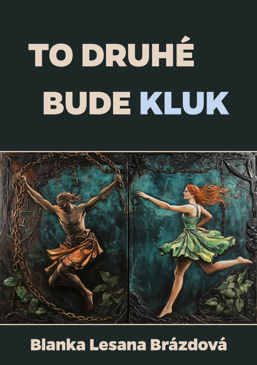 To druhé bude kluk - Blanka Lesana Brázdová