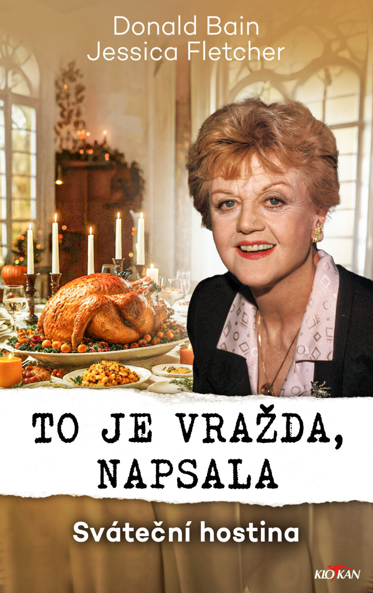 To je vražda, napsala - Sváteční hostina - Fletcher, Donald, Jessica Bain