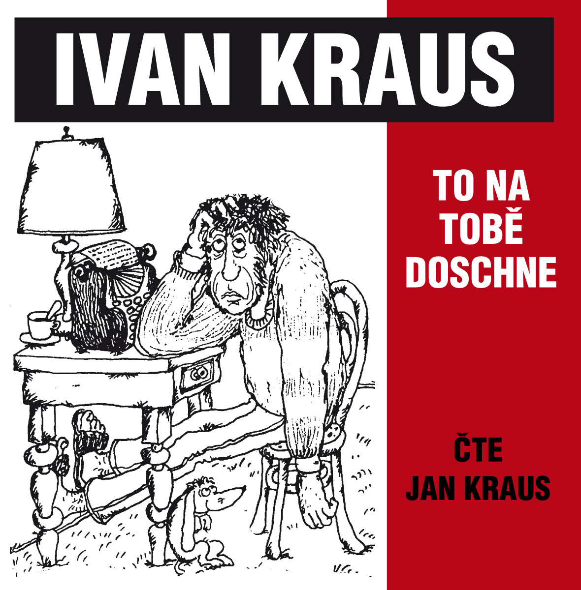 Levně To na tobě doschne - Ivan Kraus - audiokniha