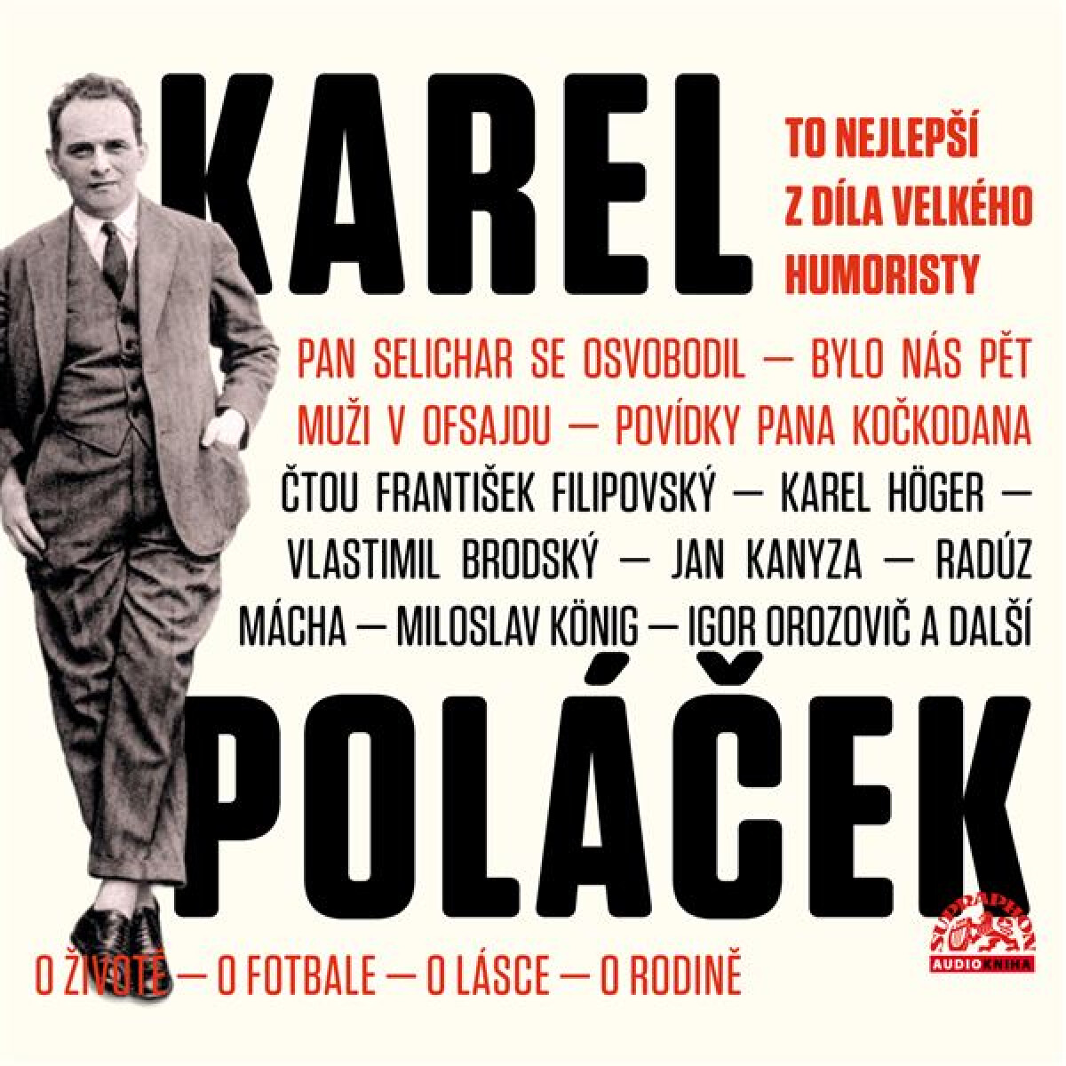 Levně To nejlepší z díla velkého humoristy - Karel Poláček - audiokniha