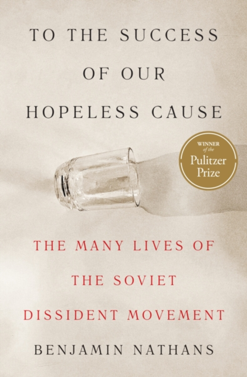 Kniha To the Success of Our Hopeless Cause (Pulitzer Prize Winner)