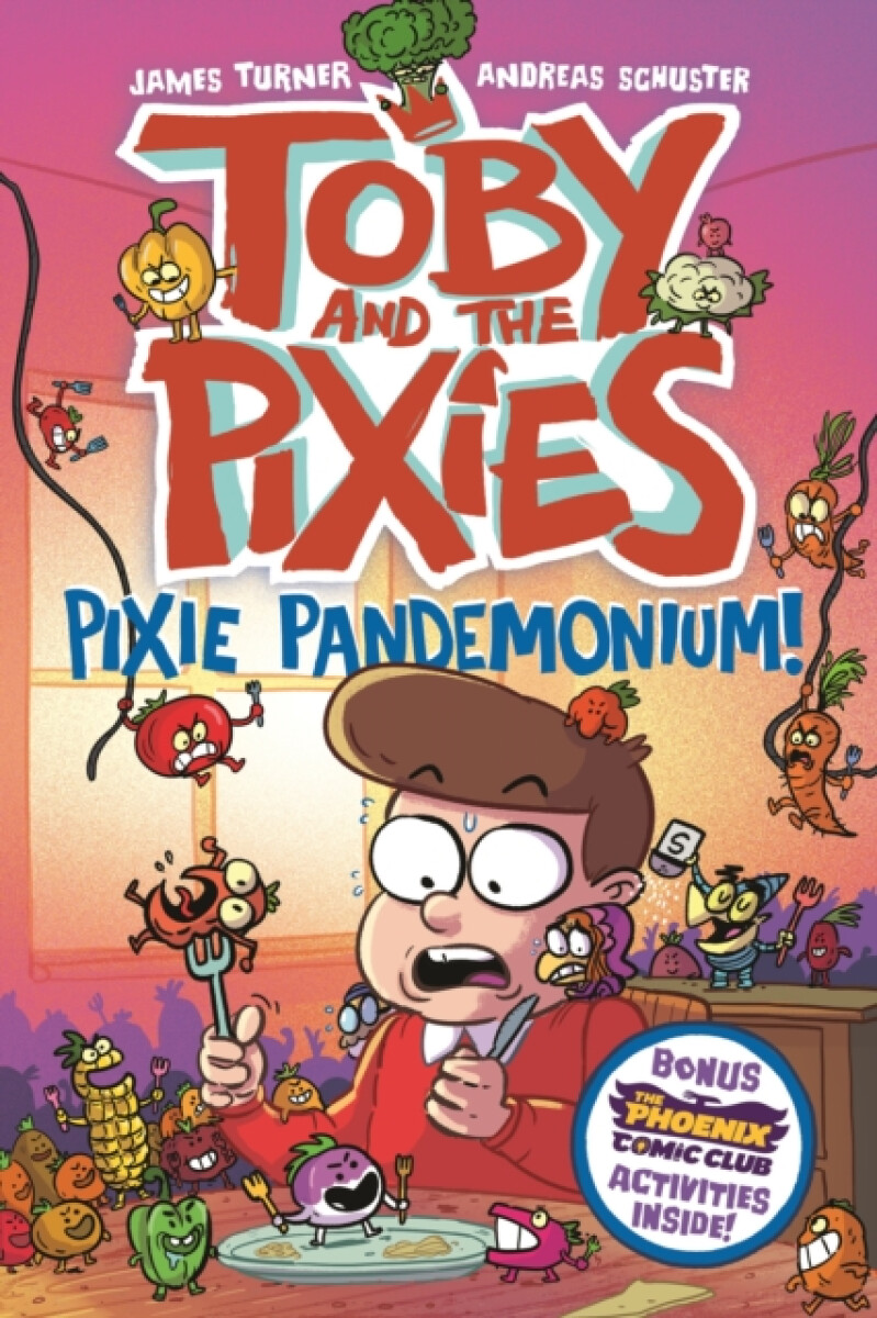 Kniha Toby and the Pixies: Pixie Pandemonium (a Phoenix Comic Book)