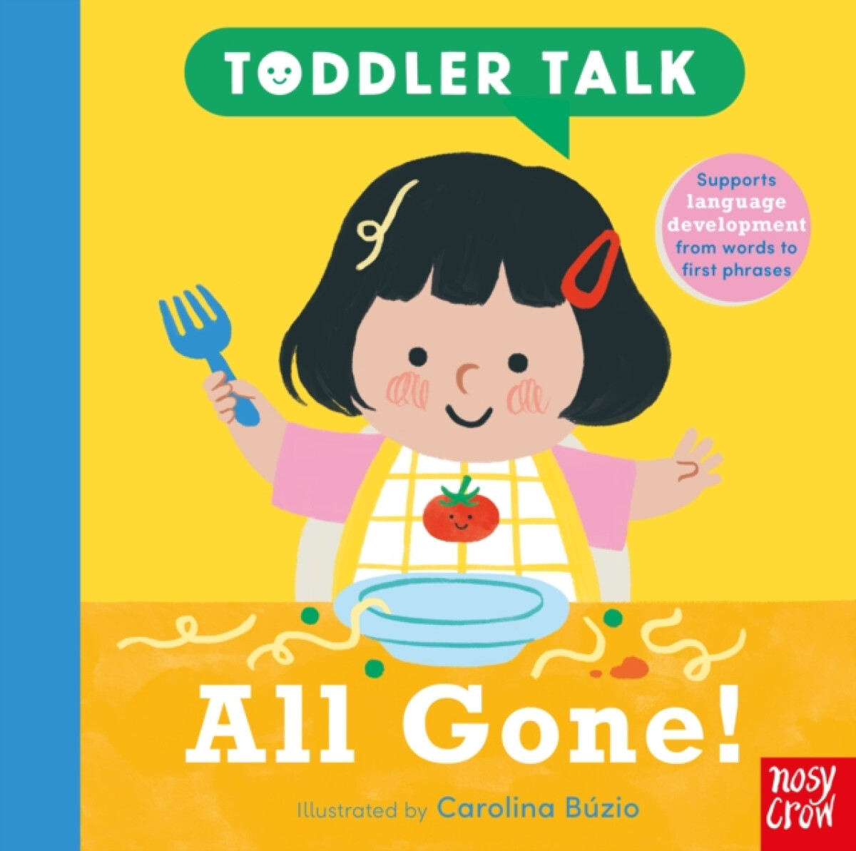 Kniha Toddler Talk: All Gone!