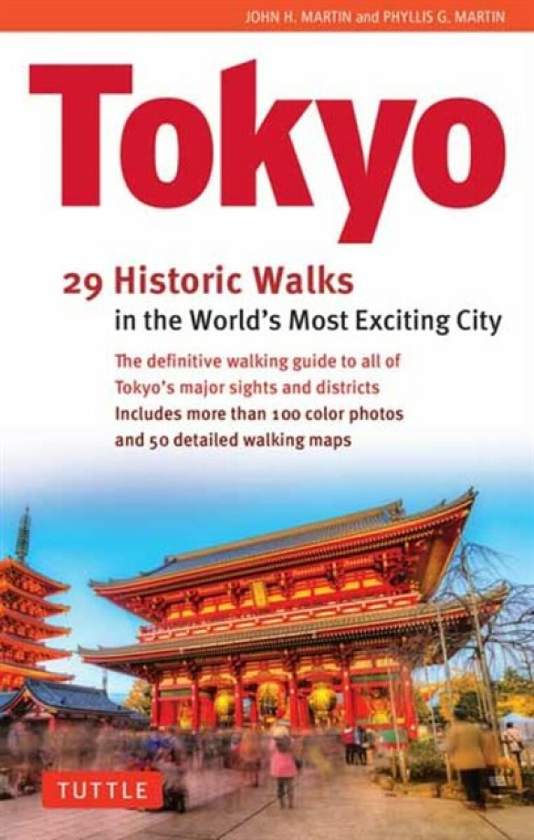 Kniha Tokyo, 29 Historic Walks in the World's Most Exciting City