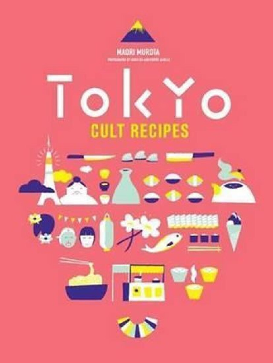 Kniha Tokyo Cult Recipes