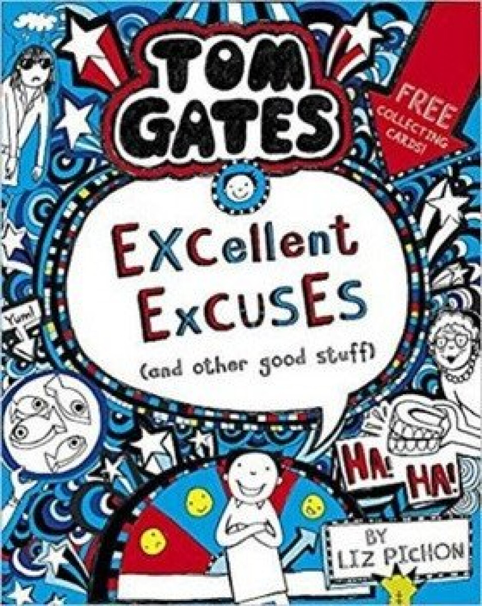Kniha Tom Gates: Excellent Excuses (And Other Good Stuff