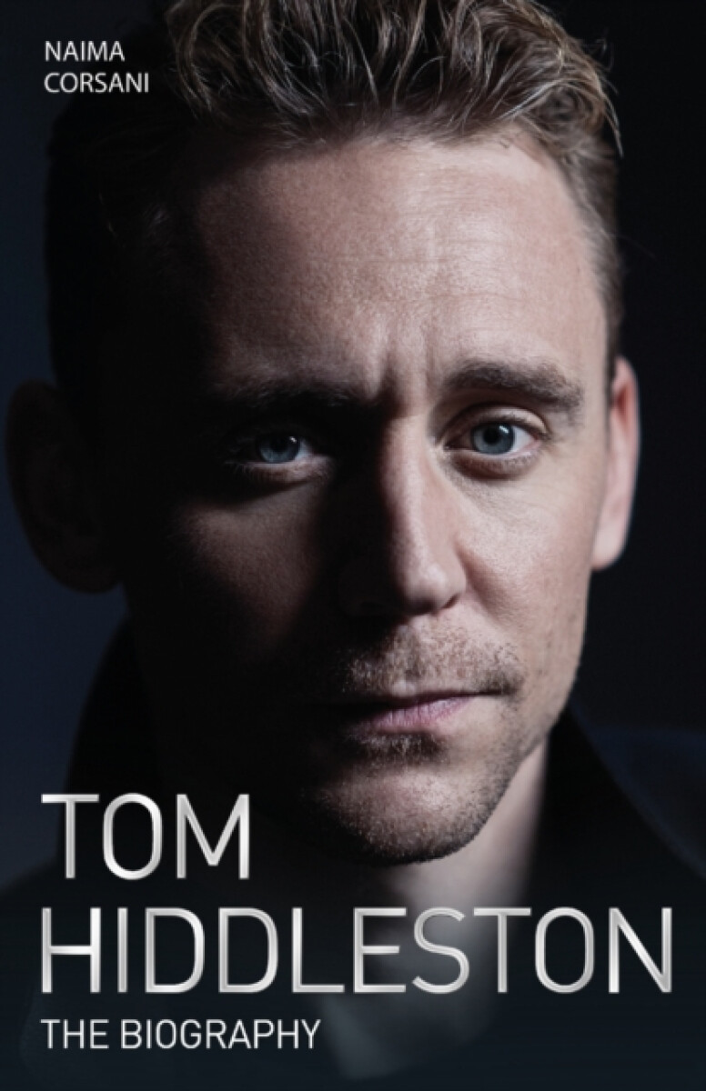 Kniha Tom Hiddleston - The Biography