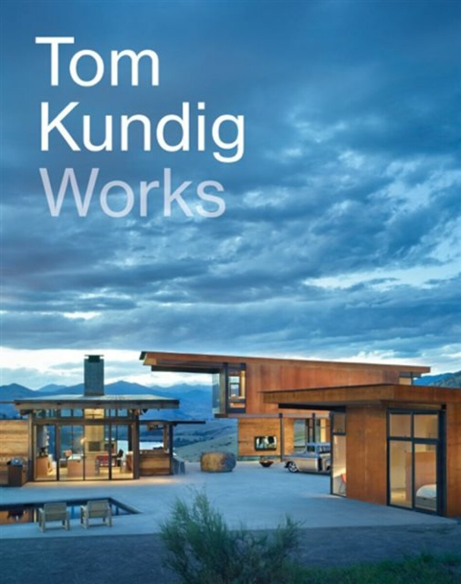 Kniha Tom Kundig: Works