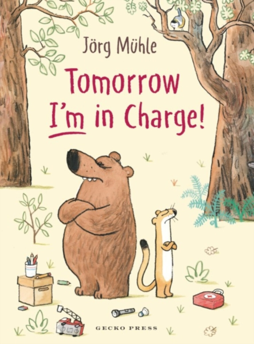 Kniha Tomorrow I'm in Charge!