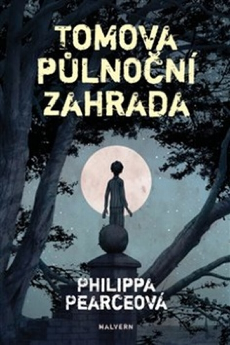 Kniha Tomova půlnoční zahrada