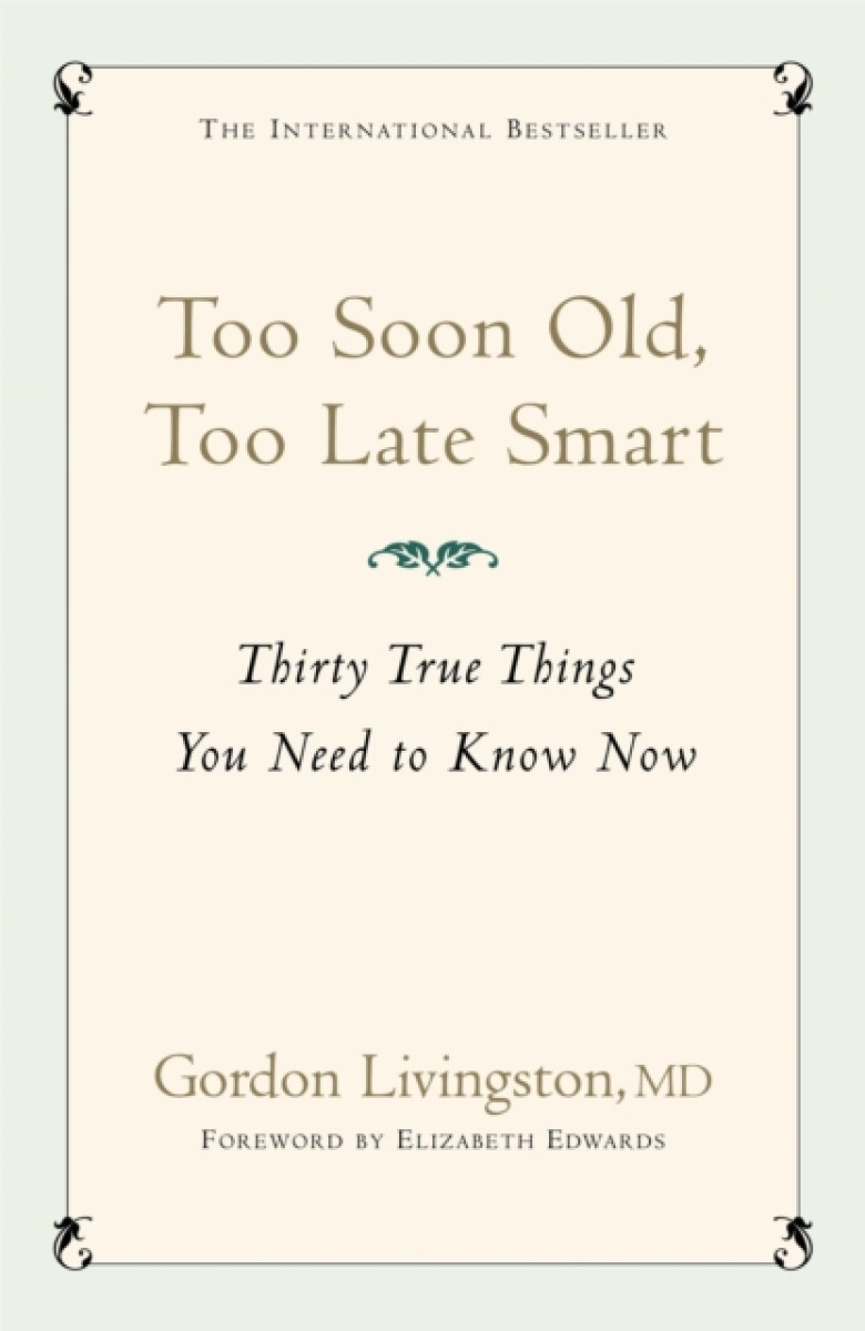 Kniha Too Soon Old, Too Late Smart