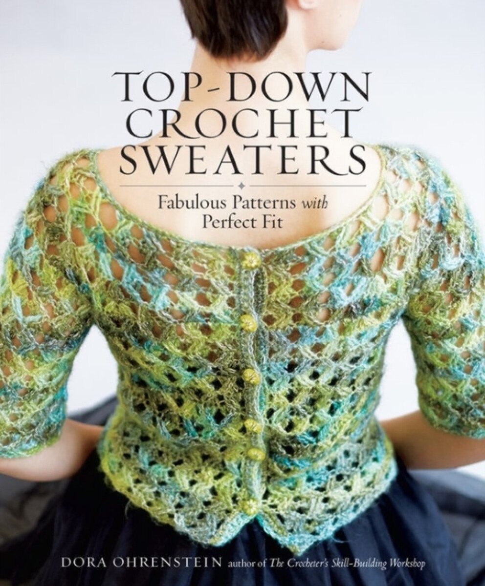 Kniha Top-Down Crochet Sweaters