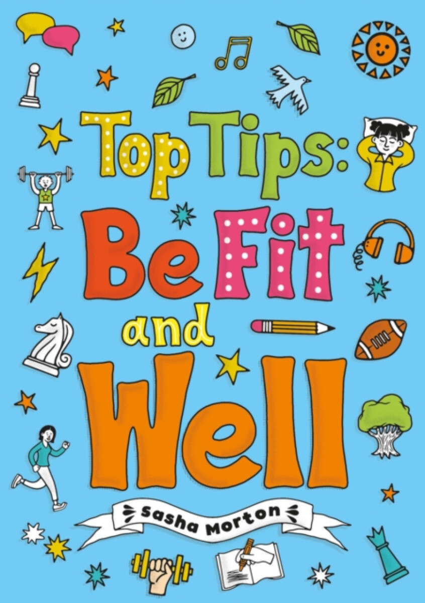 Kniha Top Tips: Be Fit and Well (Set 04)