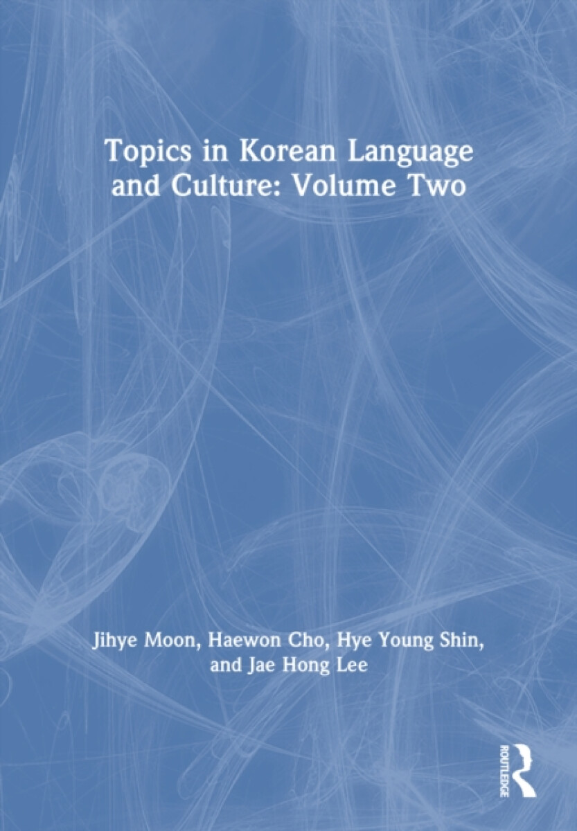 Kniha Topics in Korean Language and Culture: Volume Two