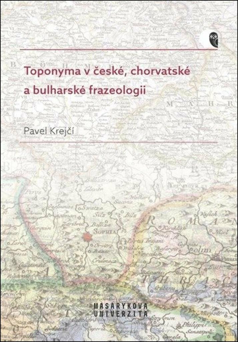 Toponyma v české, chorvatské a bulharské frazeologii