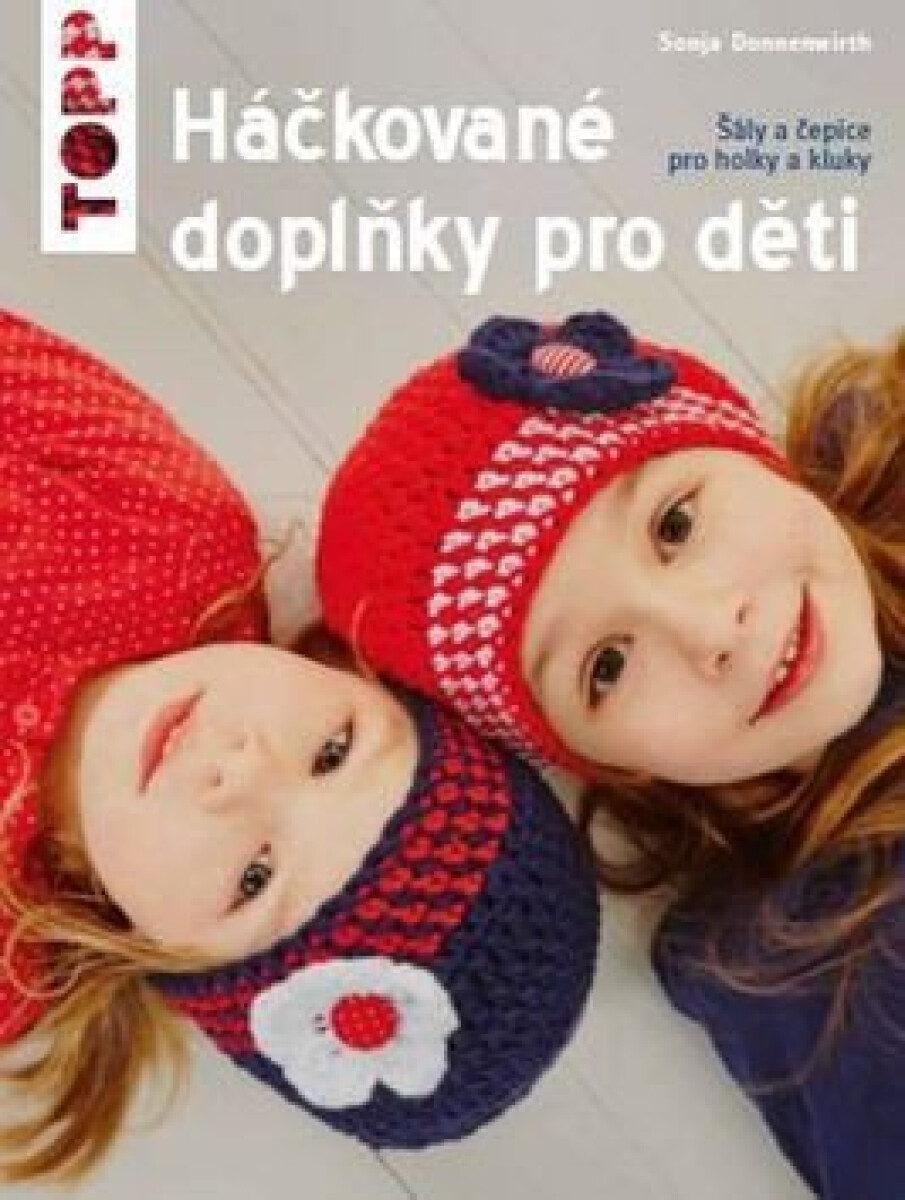 Kniha TOPP Háčkované doplňky pro děti