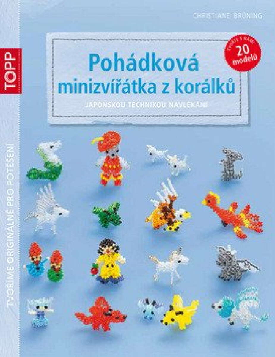 Kniha TOPP Pohádková minizvířátka z korálků japonskou technikou navlékání