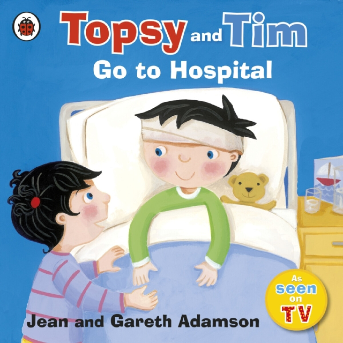 Kniha Topsy and Tim: Go to Hospital