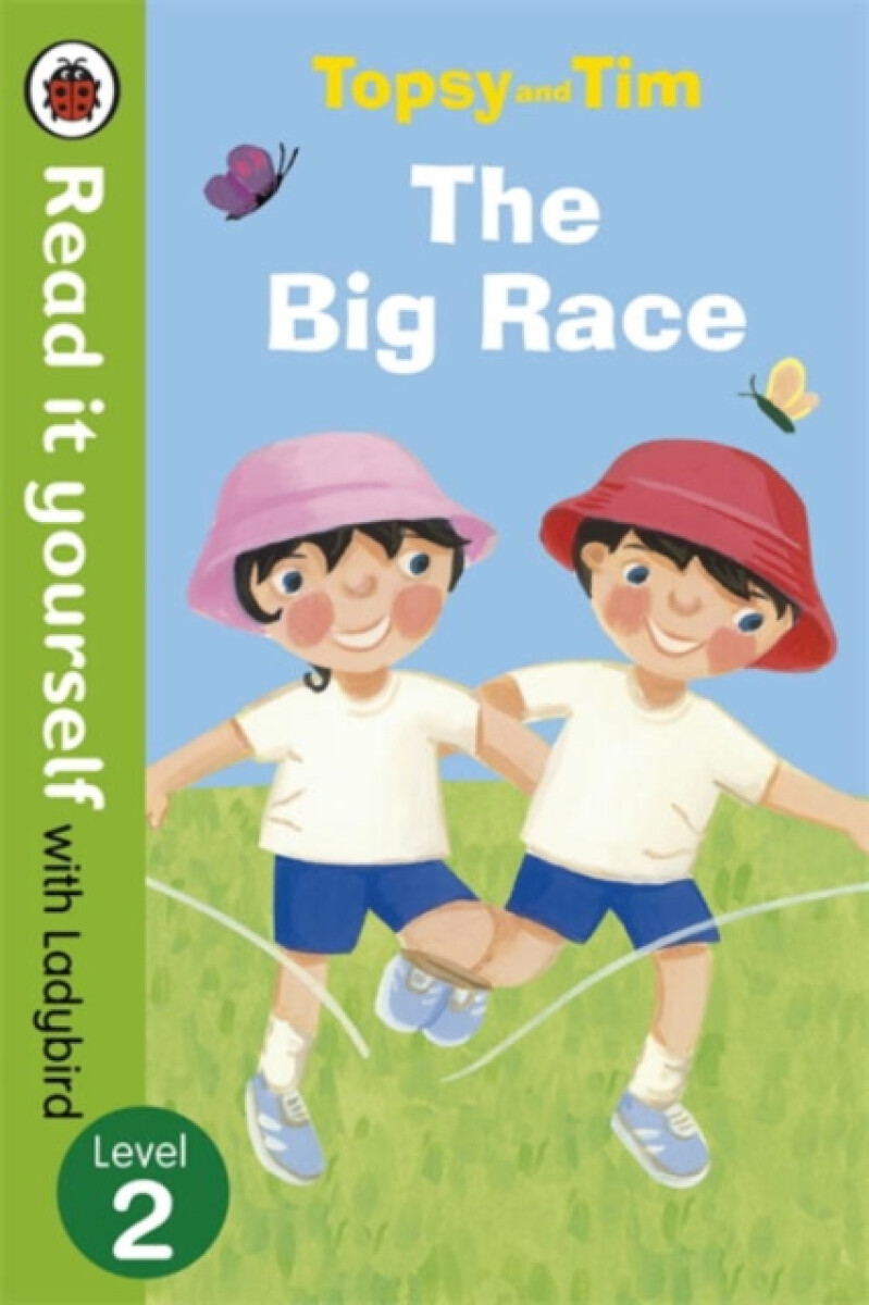 Kniha Topsy and Tim: The Big Race - Read it yourself with Ladybird