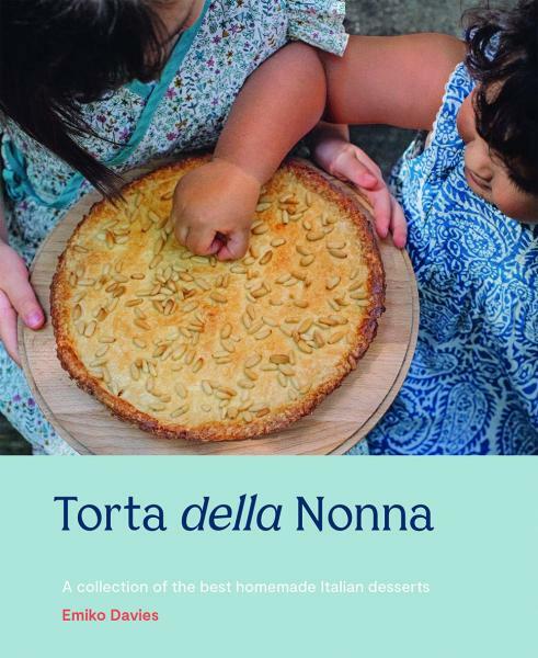 Kniha Torta della Nonna: A Collection of the Best Homemade Italian Sweets