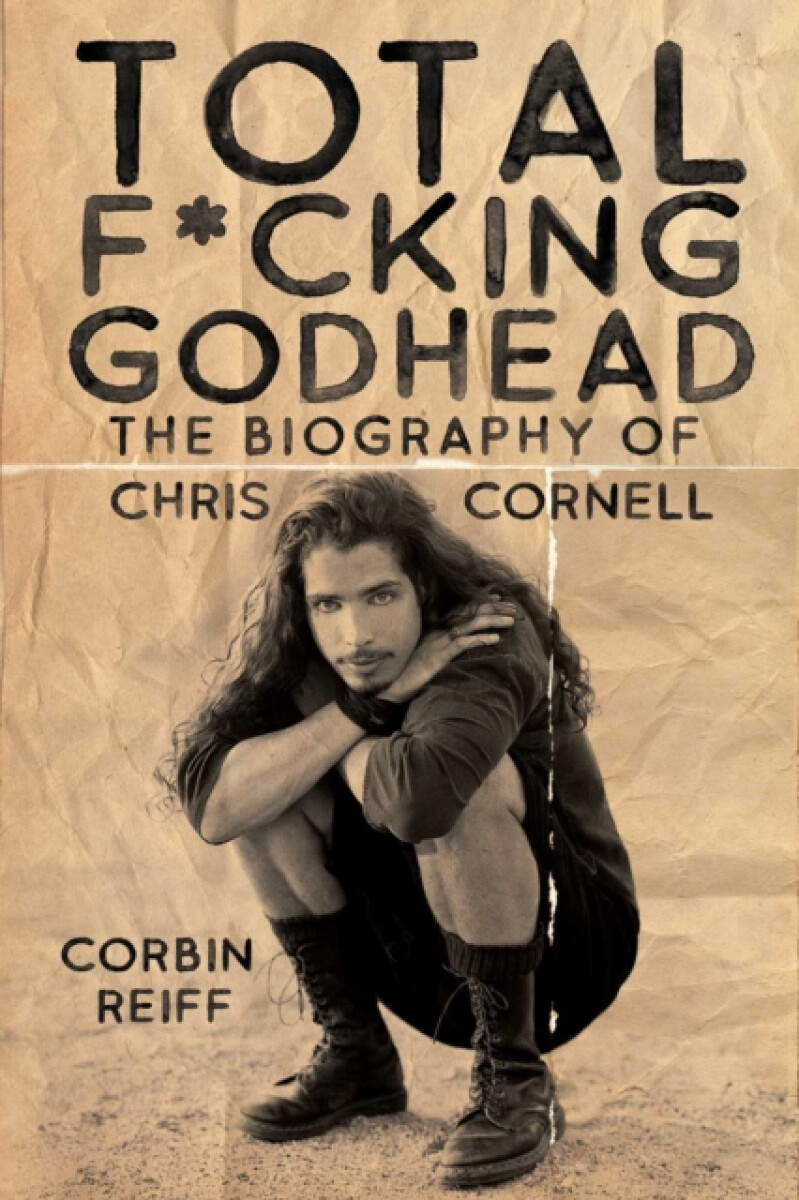 Total F*cking Godhead - Corbin Reiff