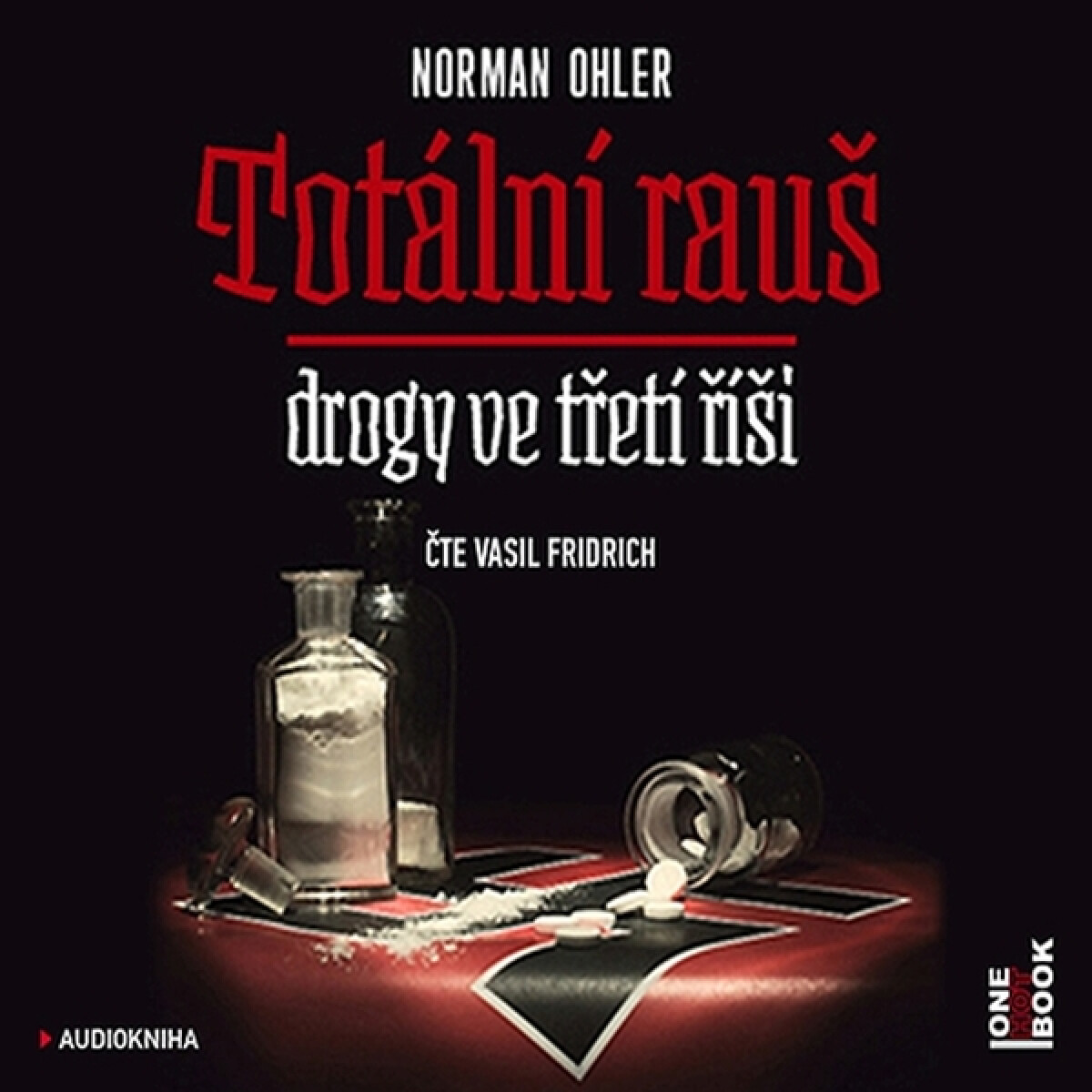 Levně Totální rauš - Norman Ohler - audiokniha